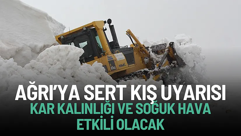 Ağrı'ya soğuk hava ve kar uyarısı! Bu Kış soğuk hava etkili olacak!