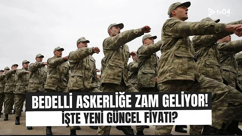 Bedelli Askerliğe Temmuz Zammı Geliyor! İşte Tüm Detaylar