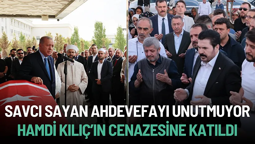 Savcı Sayan'dan Hamdi Kılıç İçin Duygusal Veda Mesajı
