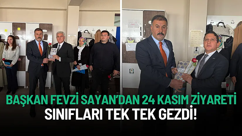 Tutak Belediye Başkanı Fevzi Sayan'dan 24 Kasım Öğretmenler Günü Ziyareti