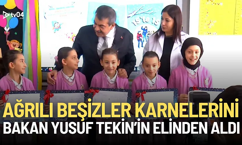 Ağrı'da beşizler karnelerini Bakan Tekin'in elinden aldı