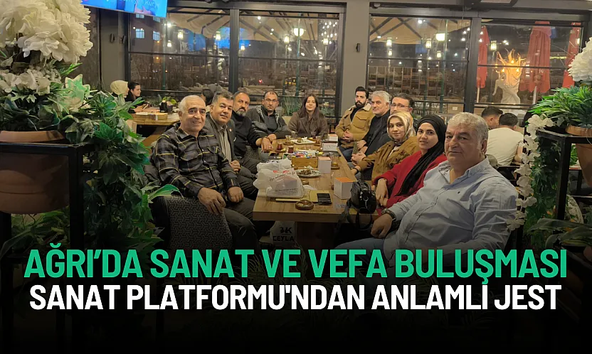 Ağrı'da Sanat ve Vefa Buluşması: Ağrı Sanat Platformu'ndan Öğretmenlerine Anlamlı Jest