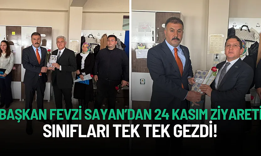 Tutak Belediye Başkanı Fevzi Sayan'dan 24 Kasım Öğretmenler Günü Ziyareti